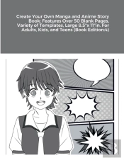 Create Your Own Manga And Anime Story Book