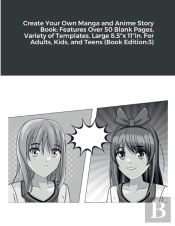 Create Your Own Manga And Anime Story Book