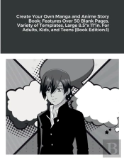 Create Your Own Manga And Anime Story Book