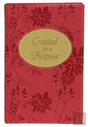 Created For A Purpose Gift Edition