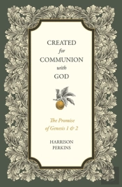 Created For Communion With God