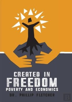Bertrand.pt - Created In Freedom: Poverty And Economic