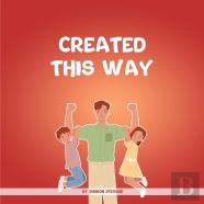 Created This Way