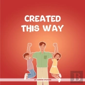 Created This Way