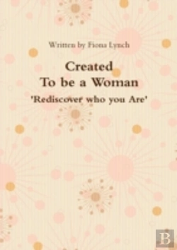 Bertrand.pt - Created To Be A Woman
