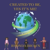 Created To Be, Yes, It'S Me!
