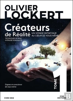 Bertrand.pt - Createurs De Realite Tome 1 - Un Voyage Initiatique Au Coeur De Vous-Meme