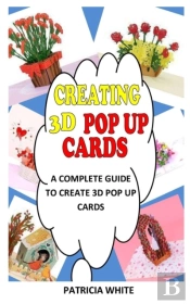 Creating 3d Pop Up Cards