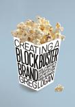 Creating A Blockbuster Brand