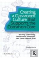 Creating A Classroom Culture That Supports The Common Core
