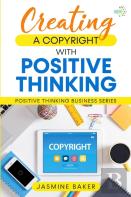 Creating A Copyright With Positive Thinking
