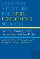 Creating A Culture For High-Performing Schools