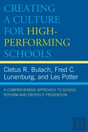 Creating A Culture For High-Performing Schools
