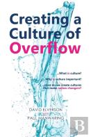 Creating A Culture Of Overflow
