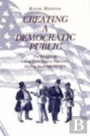 Creating A Democratic Public