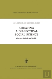 Creating A Dialectical Social Science