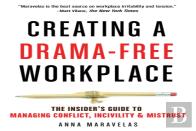 Creating A Drama-Free Workplace