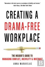 Creating A Drama-Free Workplace