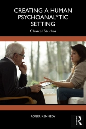 Creating A Human Psychoanalytic Setting