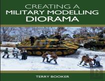 Creating A Military Modelling Diorama