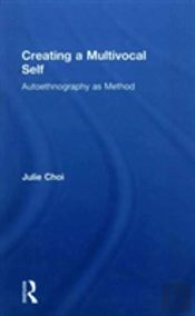 Creating A Multivocal Self