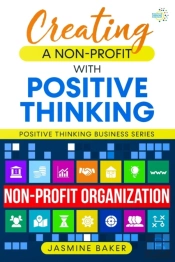 Creating A Nonprofit With Positive Thinking