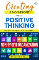 Creating A Nonprofit With Positive Thinking