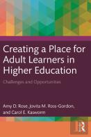 Creating A Place For Adult Learners In Higher Education