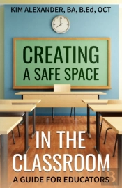 Creating A Safe Space In The Classroom
