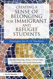 Creating A Sense Of Belonging For Immigrant And Refugee Students