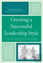 Creating A Successful Leadership Style