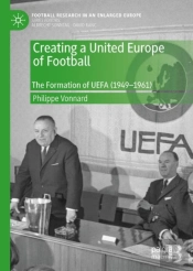 Creating A United Europe Of Football