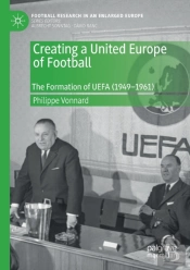 Creating A United Europe Of Football