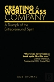 Creating A World Class Company: A Triump