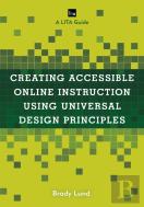 Creating Accessible Online Instruction Using Universal Design Principles