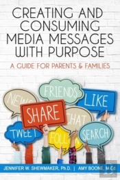 Creating And Consuming Media Messages With Purpose