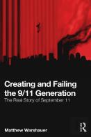 Creating And Failing The 9/11 Generation