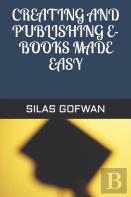 Creating And Publishing E-Books Made Easy