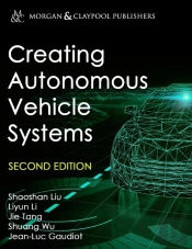 Creating Autonomous Vehicle Systems