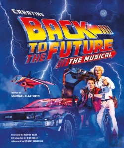 Bertrand.pt - Creating Back To The Future The Musical