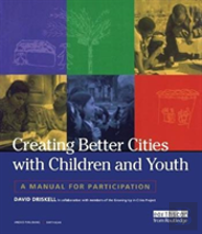 Creating Better Cities With Children And Youth