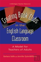 Creating Book Clubs In The English Language Classroom