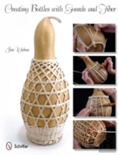Creating Bottles With Gourds And Fiber