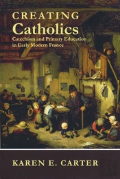 Creating Catholics
