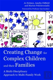 Creating Change For Complex Children And Their Families