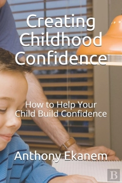 Bertrand.pt - Creating Childhood Confidence: How To He