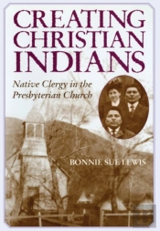 Creating Christian Indians