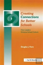 Creating Connections For Better Schools