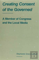 Creating Consent Of The Governed
