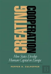 Creating Cooperation